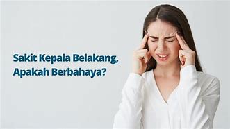 Sakit Kepala Seperti Ditusuk Di Satu Titik